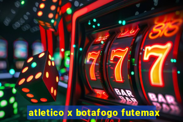 atletico x botafogo futemax